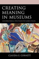 Creating Meaning in Museums: Conversational Strategies for Guided Tours