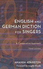 English and German Diction for Singers: A Comparative Approach