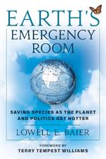 Earth's Emergency Room: Saving Species as the Planet and Politics Get Hotter