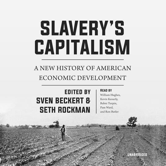 Slavery’s Capitalism