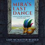 Mira’s Last Dance