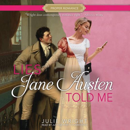 Lies Jane Austen Told Me