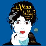 Who Is Vera Kelly?