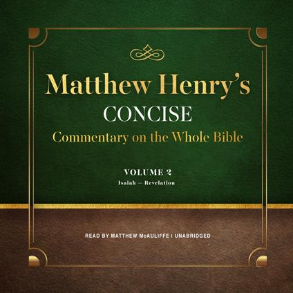 Matthew Henry’s Concise Commentary on the Whole Bible, Vol. 2