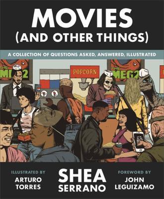 Movies (And Other Things) - Shea Serrano - cover