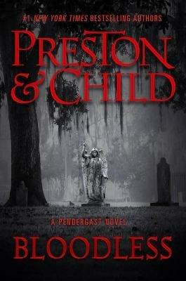 Bloodless - Douglas Preston,Lincoln Child - cover