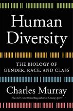 Human Diversity: The Biology of Gender, Race, and Class