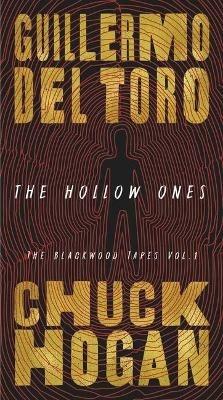 The Hollow Ones - Guillermo del Toro,Chuck Hogan - cover