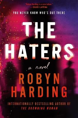 The Haters - Robyn Harding - cover