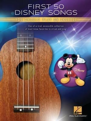 First 50 Disney Songs You Should Play on Ukulele - Libro in lingua inglese  - Hal Leonard Corporation - | IBS