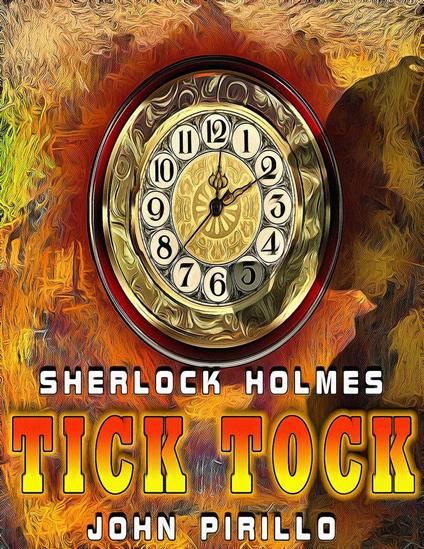Sherlock Holmes: Tick Tock