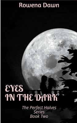 Eyes in the Dark - Rowena Dawn - cover