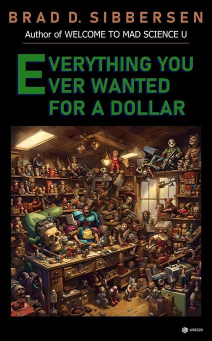 Everything You Ever Wanted For a Dollar