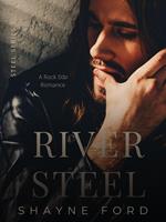 River Steel, A Rock Star Romance