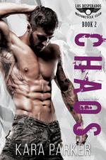 Chaos: A Bad Boy Motorcycle Club Romance