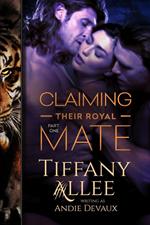 Claiming Their Royal Mate: Part One