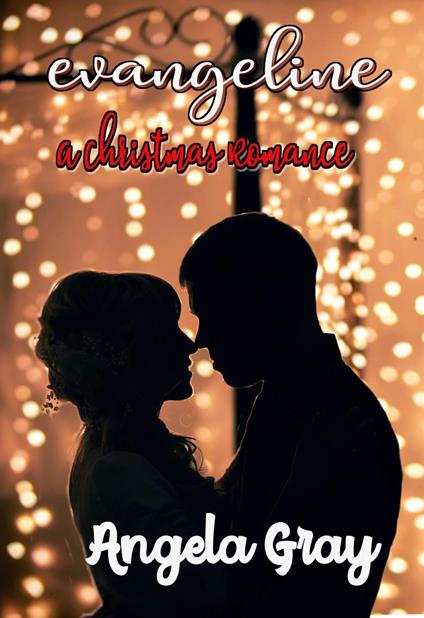 Evangeline A Christmas Romance