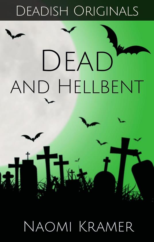 Dead and Hellbent