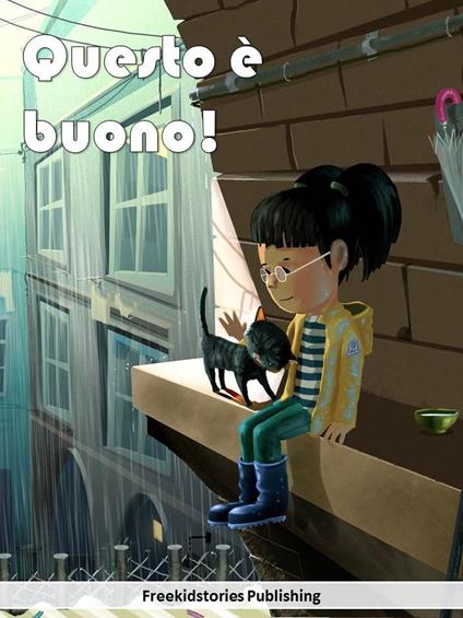 Questo è buono - Freekidstories Publishing - ebook