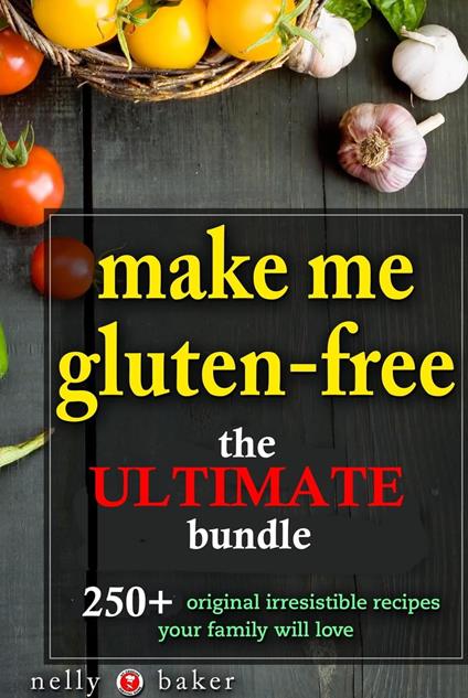 Make Me Gluten-free... The Ultimate Bundle!