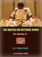 The Shelter for Buttered Women