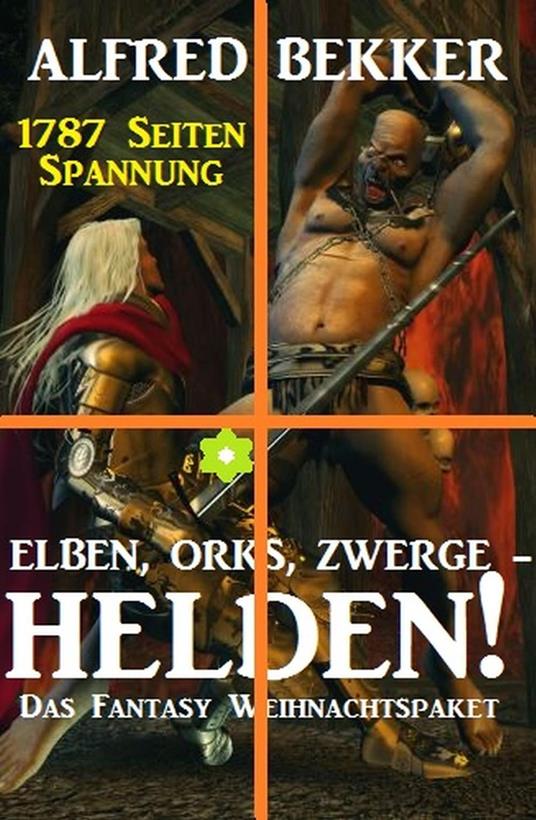 Elben, Orks, Zwerge - Helden! Das Fantasy Weihnachtspaket