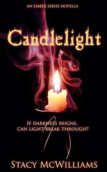 Candlelight - Stacy McWilliams - ebook