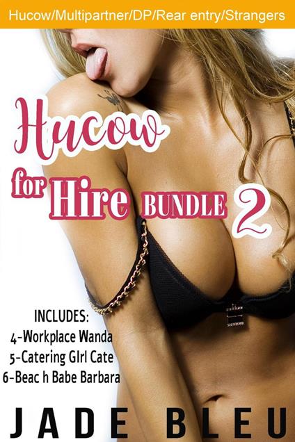 Hucow for Hire Bundle 2