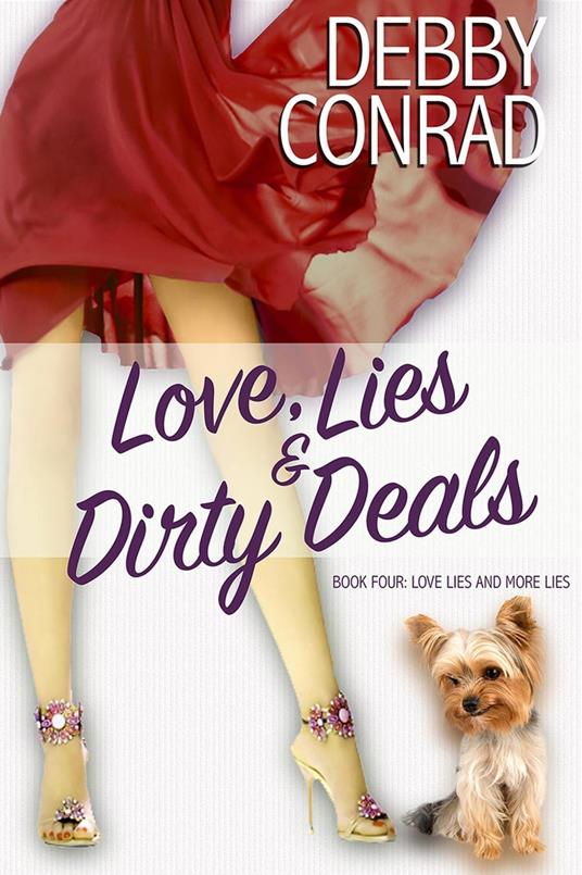 Love, Lies and Dirty Deals