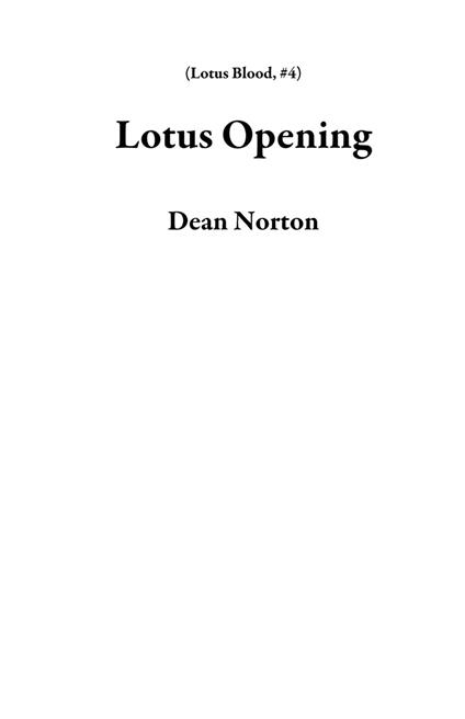 Lotus Opening - Dean Norton - ebook