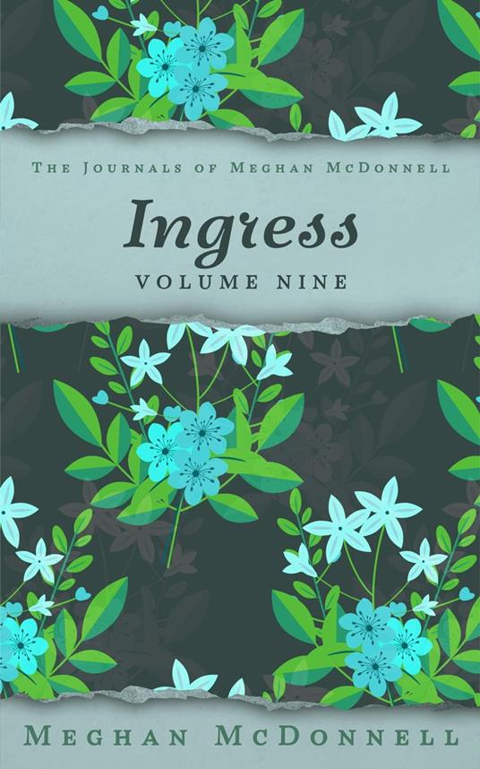 Ingress: Volume Nine