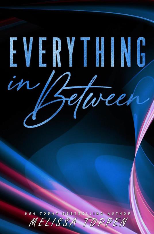 Everything in Between: A Rocker Romance