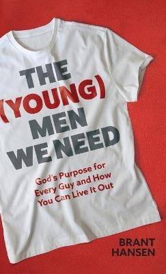 (Young) Men We Need - Brant Hansen - cover
