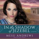 In the Shadow of Jezebel