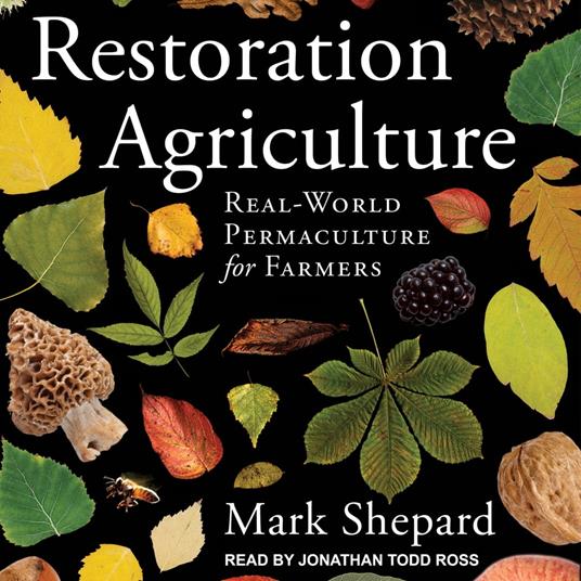 Restoration Agriculture