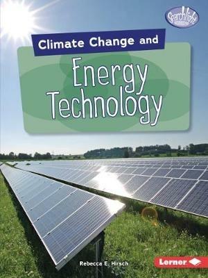 Climate Change and Energy Technology - Rebecca E. Hirsch - cover