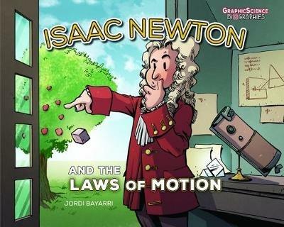 Isaac Newton and the Laws of Motion - Jordi Bayarri Dolz - cover