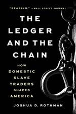 The Ledger and the Chain: How Domestic Slave Traders Shaped America