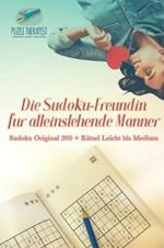 Die Sudoku-Freundin fur alleinstehende Manner Sudoku Original 200 + Ratsel Leicht bis Medium