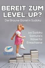 Bereit zum Level-Up? Der Braune Gurtel in Sudoku 240 Sudoku-Samurai's Ratsel fur Erwachsene