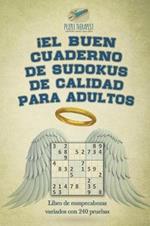 !El buen cuaderno de sudokus de calidad para adultos Libro de rompecabezas variados con 240 pruebas