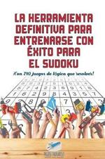 La herramienta definitiva para entrenarse con exito para el sudoku !Con 240 juegos de logica que resolver!