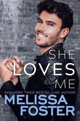 She Loves Me - Melissa Foster - cover