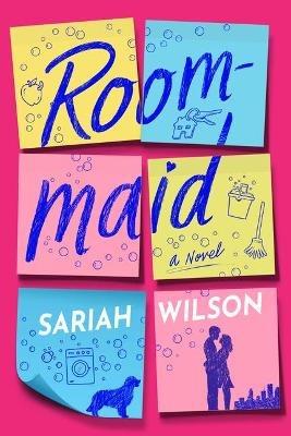 Roommaid: A Novel - Sariah Wilson - cover