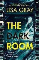 The Dark Room - Lisa Gray - cover