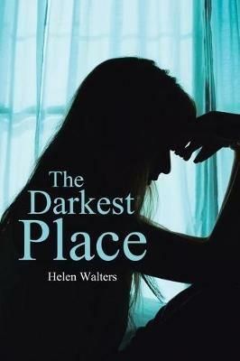 The Darkest Place - Helen Walters - cover