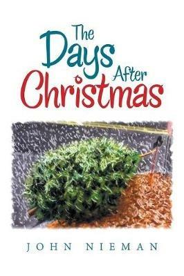 The Days After Christmas - John Nieman - cover