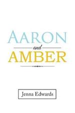 Aaron and Amber