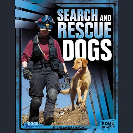 Search and Rescue Dogs