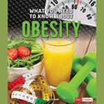 What You Need to Know about Obesity